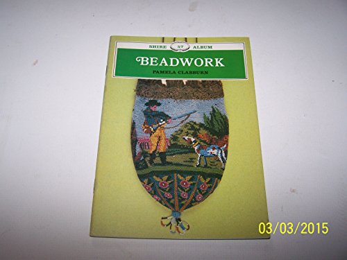 Imagen de archivo de Beadwork (Shire Album) a la venta por Bookmans