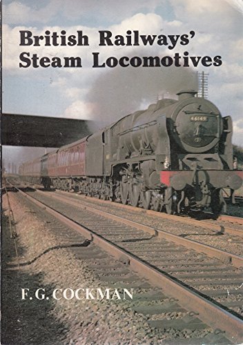 9780852635315: British Railways' Steam Locomotives