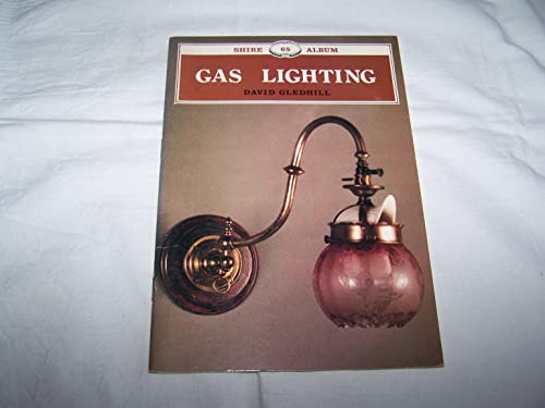 9780852635391: Gas Lighting: No 65 (Shire album)