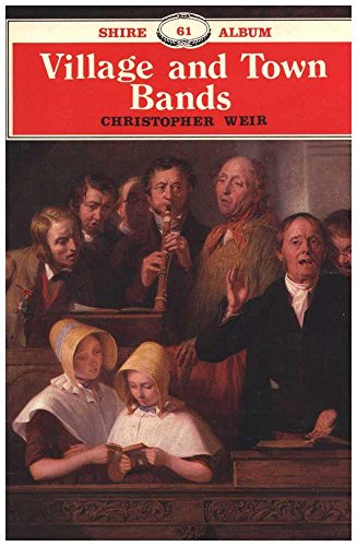 Village & Town Bands (9780852635414) by Weir, Christopher