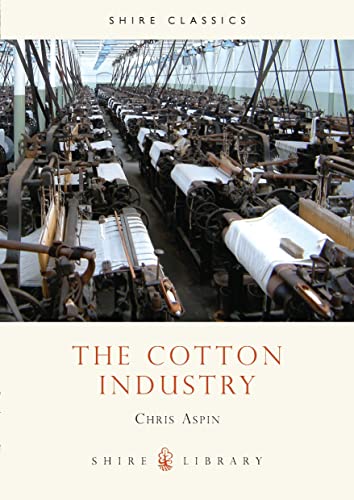 Beispielbild fr The Cotton Industry zum Verkauf von Better World Books