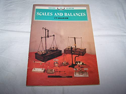 Imagen de archivo de Scales and Balances: A Guide to Collecting (Shire album) a la venta por Reuseabook