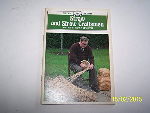Beispielbild fr Straw and Straw Craftsmen zum Verkauf von Better World Books