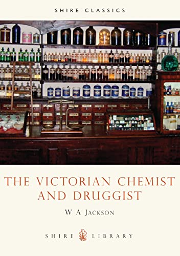 Beispielbild fr The Victorian Chemist and Druggist (Shire Library) zum Verkauf von Wonder Book
