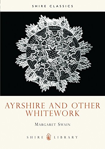 9780852635896: Ayrshire and Other Whitework (Shire Album): 88 (Shire Library)