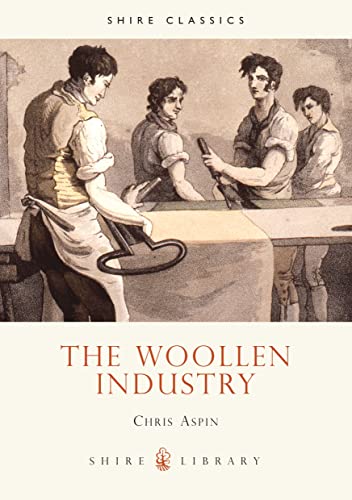 Imagen de archivo de Woollen Industry (Shire Album 81) a la venta por Wonder Book