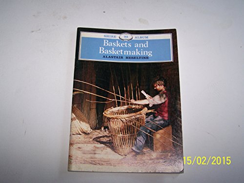 9780852636114: Baskets and Basketmaking: 92 (Shire album)