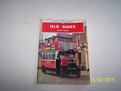 9780852636138: Old Buses: 94 (Shire album)
