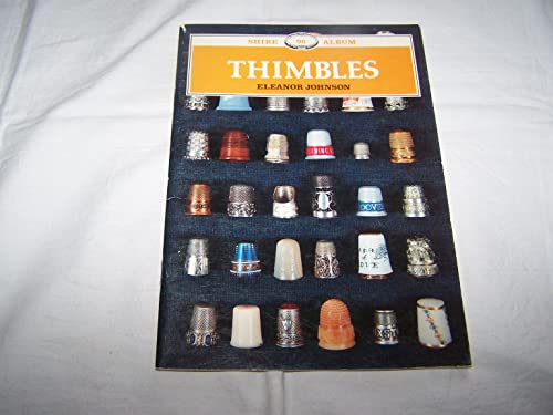 9780852636190: Thimbles: 96 (Shire album)