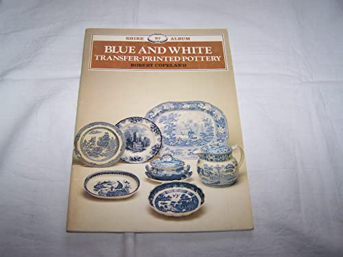 

Blue and White Transfer-Printed Pottery (Shire Albums) [signed]