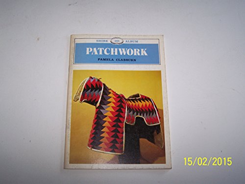 9780852636312: Patchwork: 101 (Shire album)