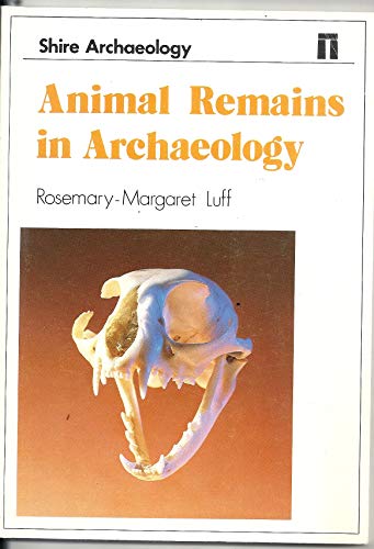 9780852636336: Animal Remains in Archaeology (Shire archaeology series)