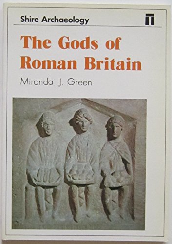 Imagen de archivo de The Gods of Roman Britain (Shire Archaeology) a la venta por SecondSale