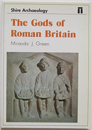 9780852636343: The Gods of Roman Britain (Shire Archaeology)