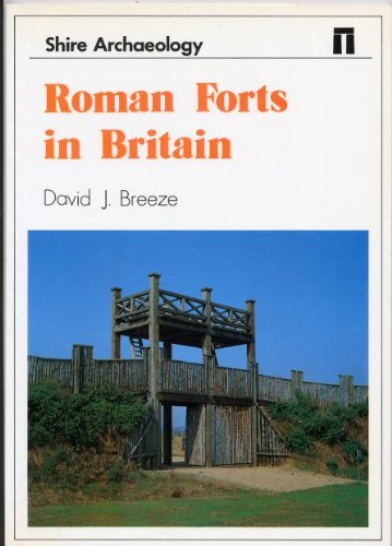 Beispielbild fr Roman Forts in Britain (Shire archaeology series) zum Verkauf von WorldofBooks