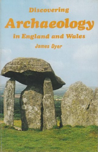 Stock image for Discovering Archaeology in England and Wales for sale by Wonder Book