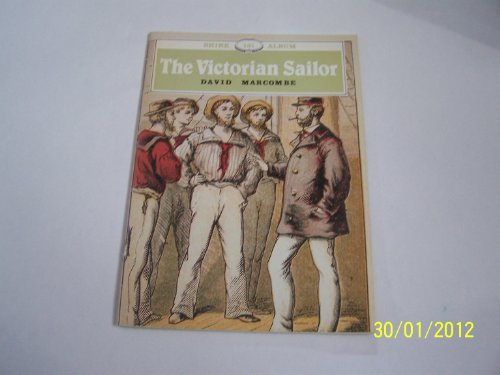 9780852637135: The Victorian Sailor (Shire Album)