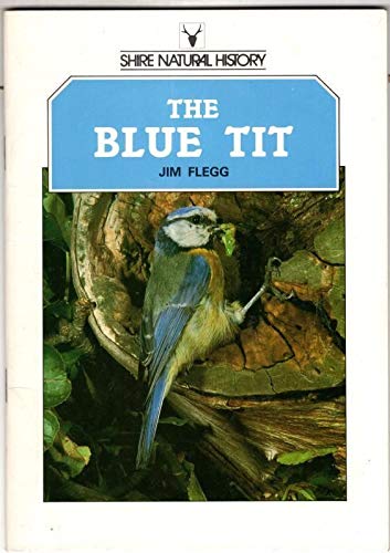 The Blue Tit (9780852637166) by Flegg, Jim