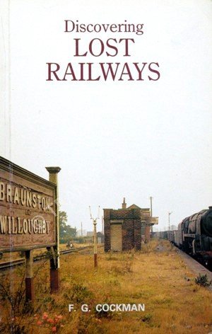 Stock image for Discovering Lost Railways for sale by AwesomeBooks