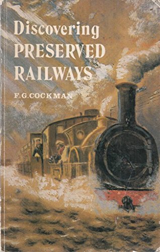 Stock image for Discovering Preserved Railways (Discovering S.) for sale by WorldofBooks
