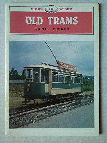 Stock image for Old Trams for sale by WorldofBooks