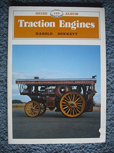 9780852637388: Traction Engines: 143 (Shire album)