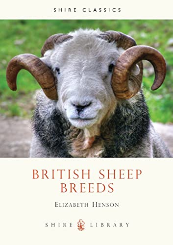 British Sheep Breeds (Shire Library): 157 - Henson, Elizabeth ...