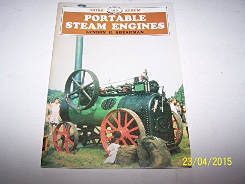 9780852637838: Portable Steam Engines (Shire Albums)