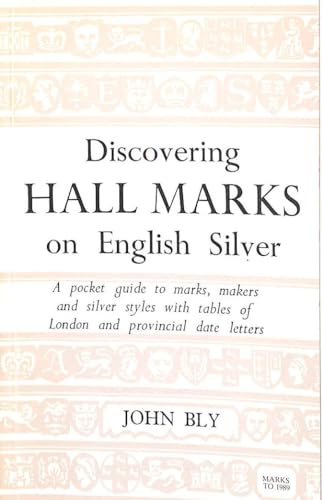 Stock image for Discovering Hall Marks on English Silver for sale by ThriftBooks-Atlanta