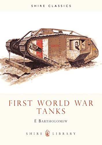 Beispielbild fr First World War Tanks zum Verkauf von ThriftBooks-Atlanta