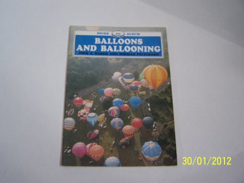 Imagen de archivo de Balloons and Ballooning (Shire Album) a la venta por Wonder Book
