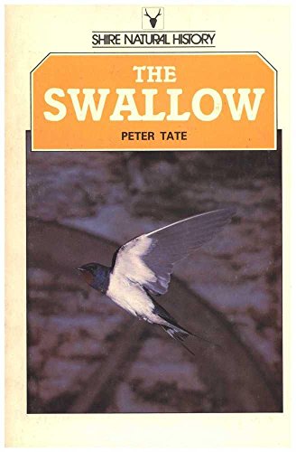 Stock image for The Swallow (Shire natural history) for sale by WorldofBooks