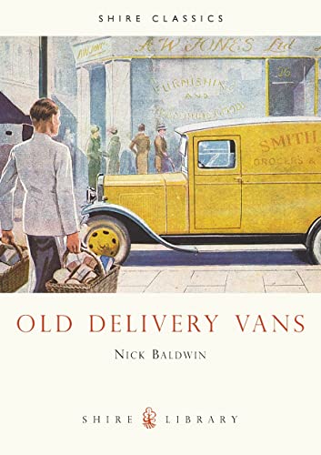 Imagen de archivo de Old Delivery Vans (Shire Album #187) a la venta por Wonder Book