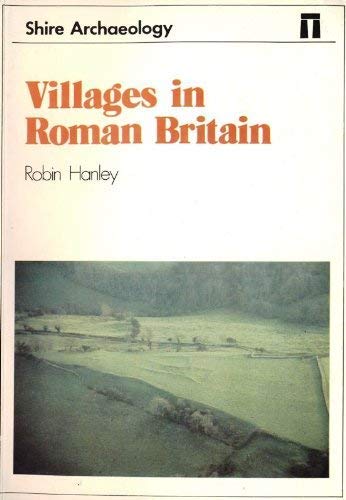 Villages in Roman Britain (Shire archaeology series)