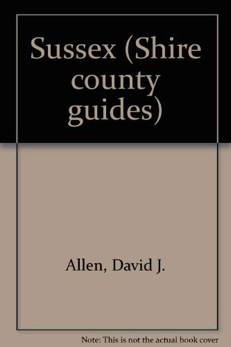 Shire County Guide 4 - Sussex