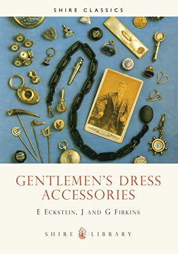 Beispielbild fr Gentlemen's Dress Accessories (Shire Library) zum Verkauf von Wonder Book