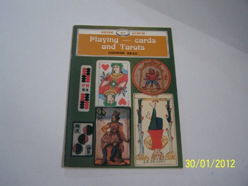 Stock image for Playing Cards and Tarots: 217 (Shire album) for sale by WorldofBooks