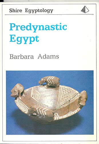 Beispielbild fr Predynastic Egypt (Shire Egyptology) zum Verkauf von WorldofBooks