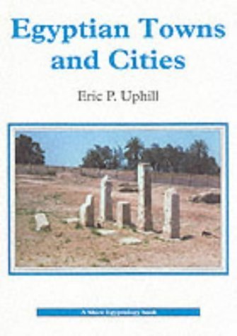 Beispielbild fr Egyptian Towns and Cities (Shire Egyptology): 8 zum Verkauf von WorldofBooks