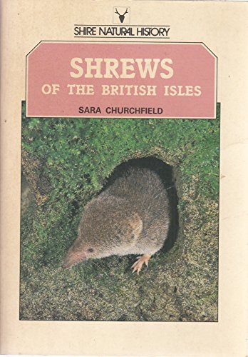 Beispielbild fr Shrews of the British Isles (Shire natural history) zum Verkauf von WorldofBooks