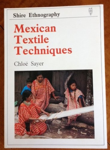 9780852639702: Mexican Textile Techniques