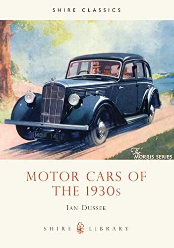 9780852639818: Motor Cars of the 1930s: 237 (Shire Library)