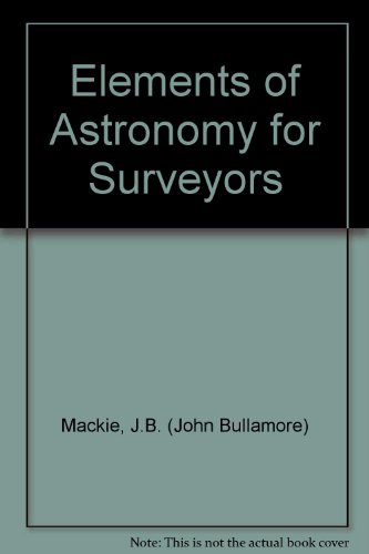 9780852642030: Elements of Astronomy for Surveyors