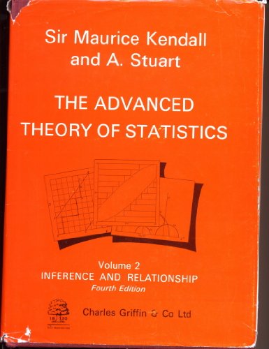 Stock image for The Advanced Theory of Statistics, Vol. 2: Inference and Relationship for sale by Books Unplugged