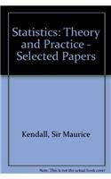 Statistics: Theory and Practice Selected Papers