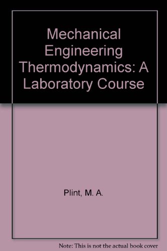 9780852642764: Mechanical Engineering Thermodynamics: A Laboratory Course