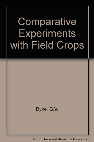 Stock image for Comparative Experiments With Field Crops for sale by Ergodebooks