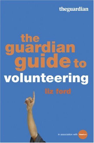 9780852650677: The "Guardian" Guide to Volunteering