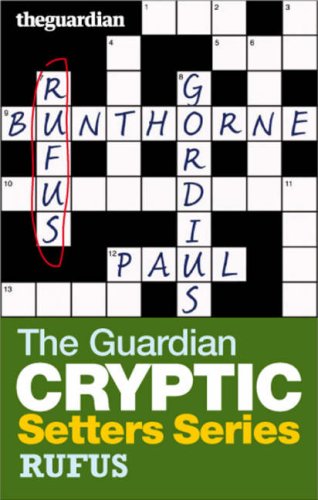 Stock image for The 34;Guardian34; Cryptic Crosswords Setters Series: Rufus for sale by AwesomeBooks