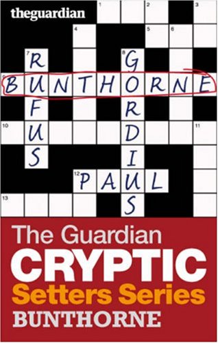 9780852650738: The "Guardian" Cryptic Crosswords Setters Series: Bunthorne